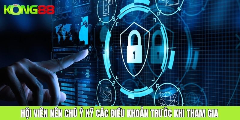 Hội viên nên chú ý kỹ các điều khoản trước khi tham gia