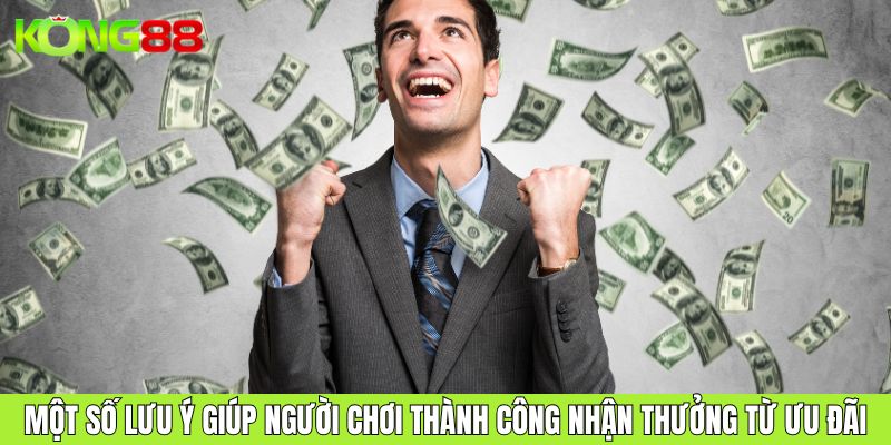 Một số lưu ý giúp thành công nhận thưởng từ khuyến mãi chào mừng người mới